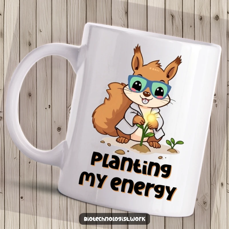 Funny mug with a cheerful squirrel scientist in a lab coat, happily planting a glowing seed with great care and focus.