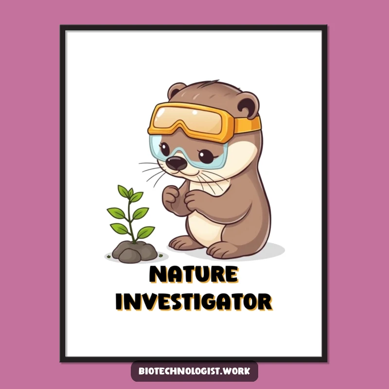 Funny Otter Gardener Poster: Hilarious Nature Art for Playful Spaces