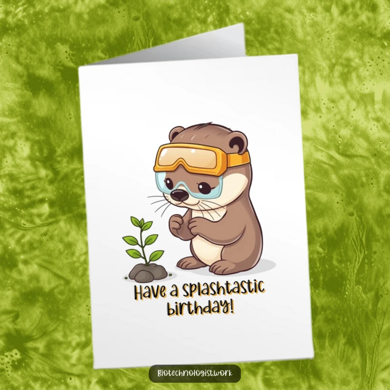 Funny free printable birthday card of a playful otter in safety goggles curiously inspecting a small, delicate plant.