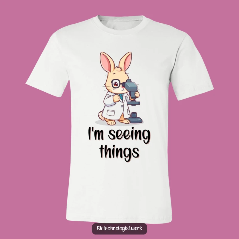Funny Lab Rabbit T-Shirt: Humorous Scientist Apparel for a Clever Gift